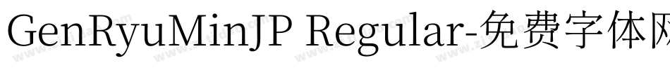 GenRyuMinJP Regular字体转换